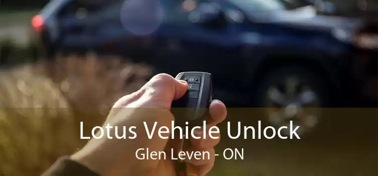 Lotus Vehicle Unlock Glen Leven - ON