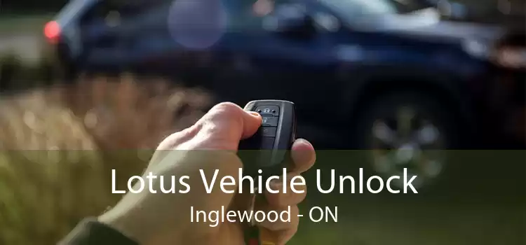 Lotus Vehicle Unlock Inglewood - ON