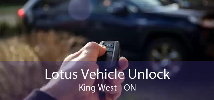 Lotus Vehicle Unlock King West - ON