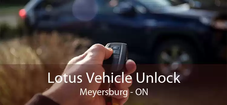 Lotus Vehicle Unlock Meyersburg - ON