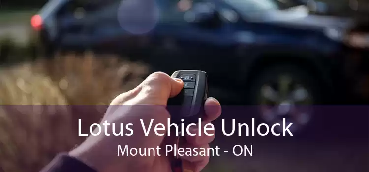 Lotus Vehicle Unlock Mount Pleasant - ON