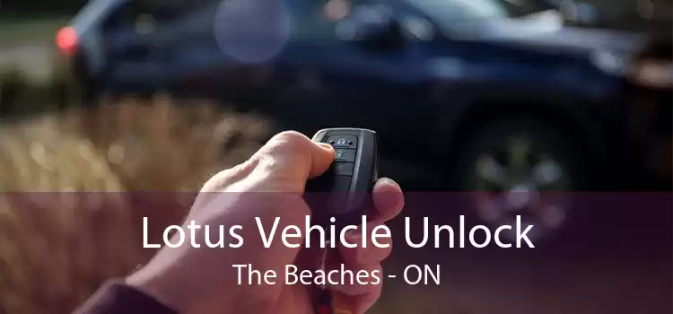 Lotus Vehicle Unlock The Beaches - ON