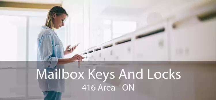 Mailbox Keys And Locks 416 Area - ON