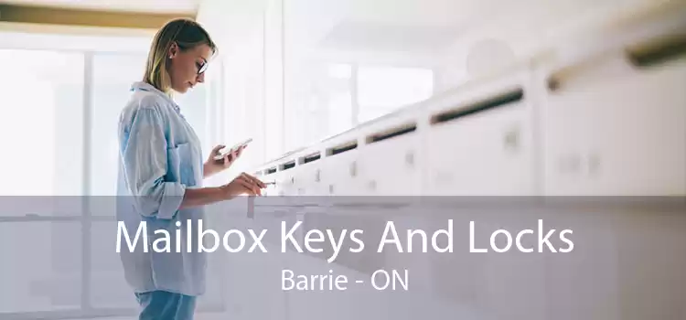 Mailbox Keys And Locks Barrie - ON