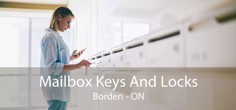Mailbox Keys And Locks Borden - ON