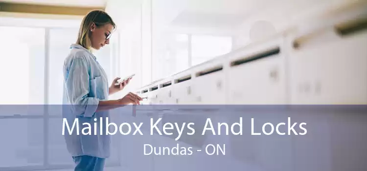 Mailbox Keys And Locks Dundas - ON
