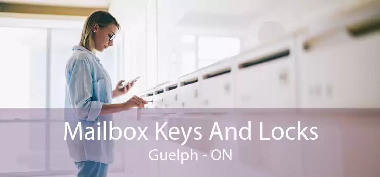Mailbox Keys And Locks Guelph - ON