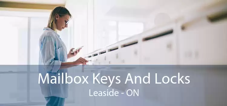 Mailbox Keys And Locks Leaside - ON