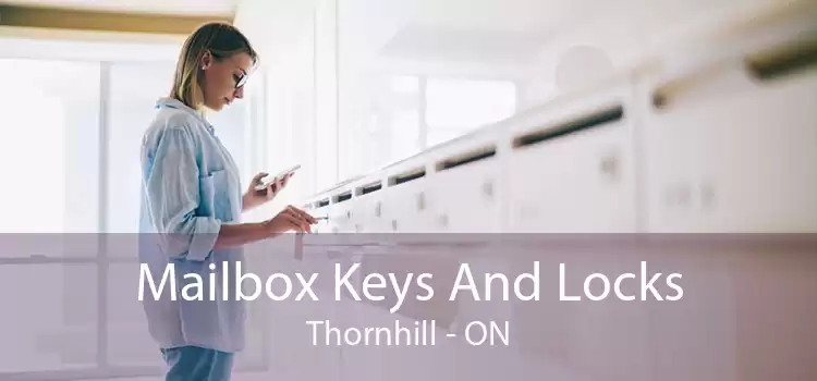 Mailbox Keys And Locks Thornhill - ON