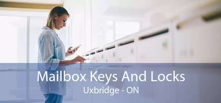 Mailbox Keys And Locks Uxbridge - ON