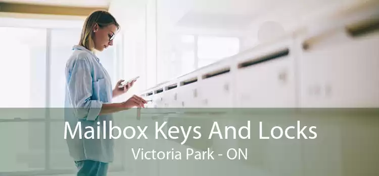 Mailbox Keys And Locks Victoria Park - ON