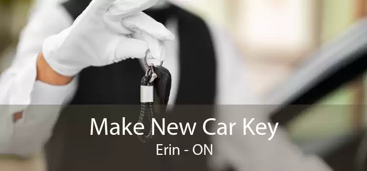Make New Car Key Erin - ON