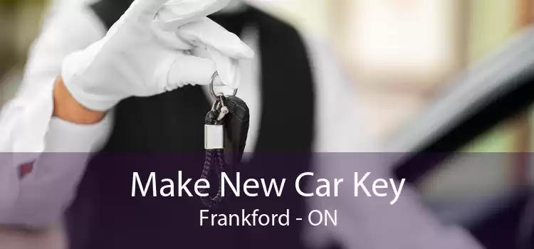 Make New Car Key Frankford - ON