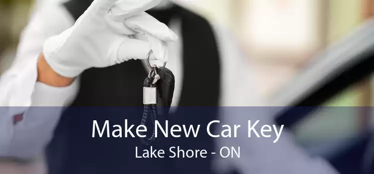 Make New Car Key Lake Shore - ON