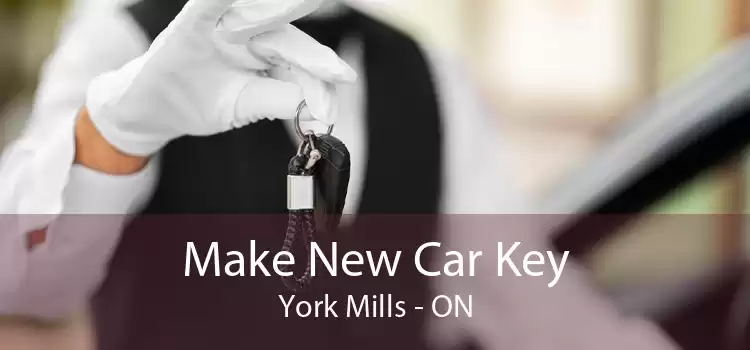 Make New Car Key York Mills - ON