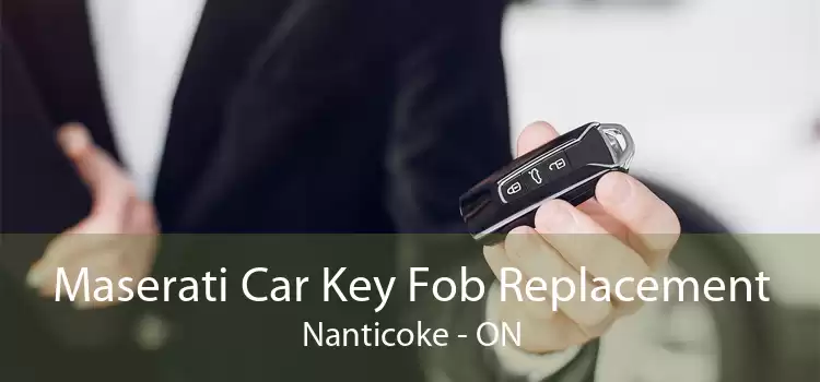 Maserati Car Key Fob Replacement Nanticoke - ON