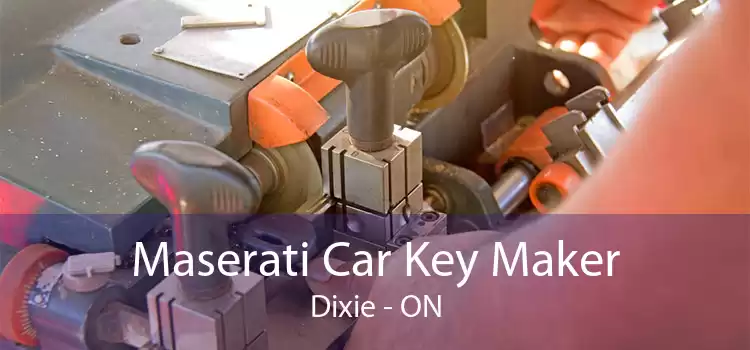 Maserati Car Key Maker Dixie - ON