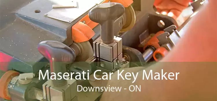 Maserati Car Key Maker Downsview - ON