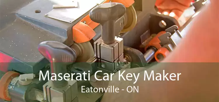 Maserati Car Key Maker Eatonville - ON