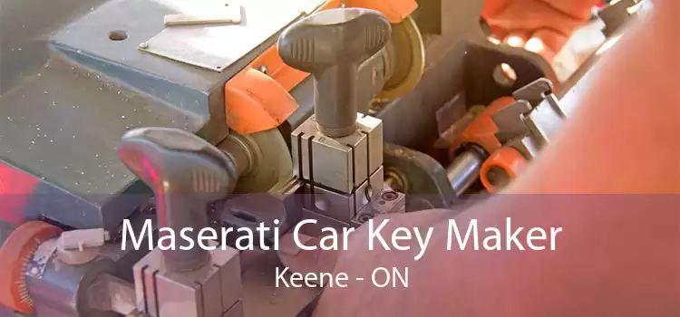 Maserati Car Key Maker Keene - ON