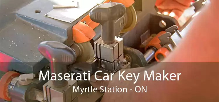 Maserati Car Key Maker Myrtle Station - ON