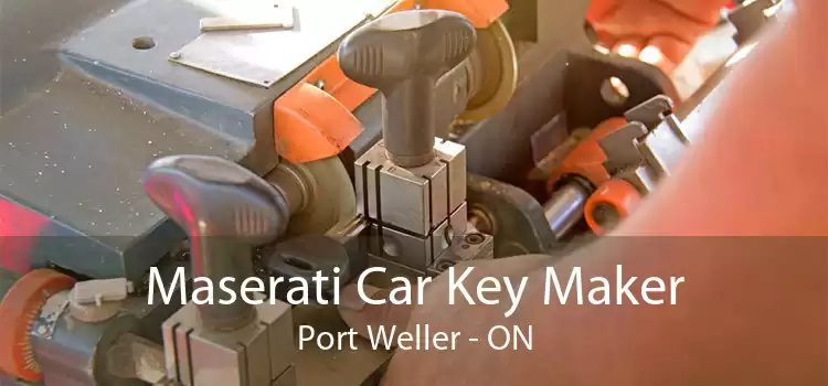 Maserati Car Key Maker Port Weller - ON