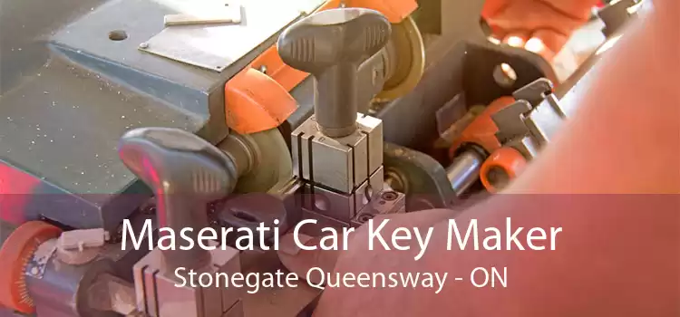 Maserati Car Key Maker Stonegate Queensway - ON