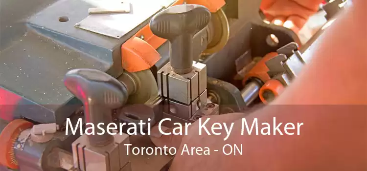 Maserati Car Key Maker Toronto Area - ON