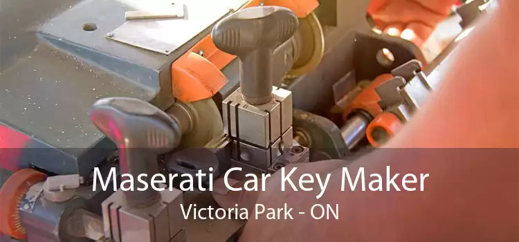 Maserati Car Key Maker Victoria Park - ON