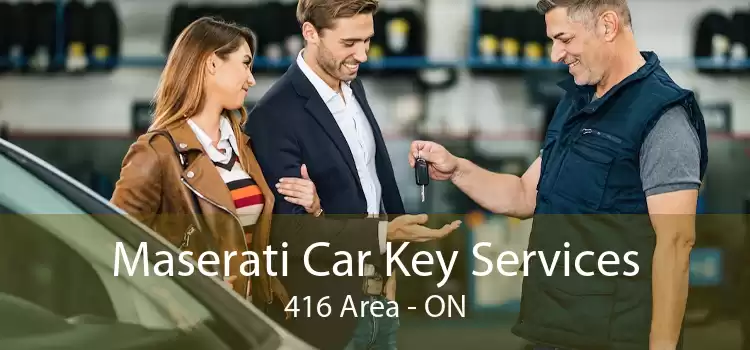 Maserati Car Key Services 416 Area - ON