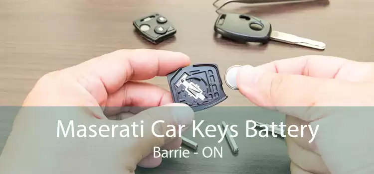 Maserati Car Keys Battery Barrie - ON