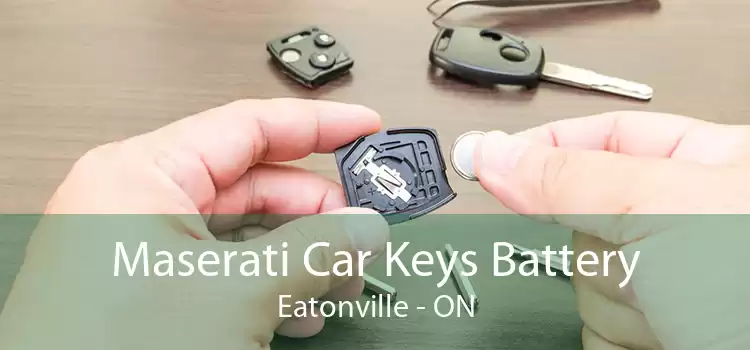 Maserati Car Keys Battery Eatonville - ON
