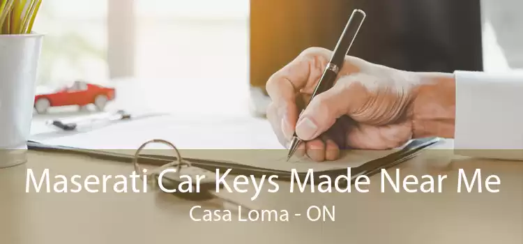 Maserati Car Keys Made Near Me Casa Loma - ON