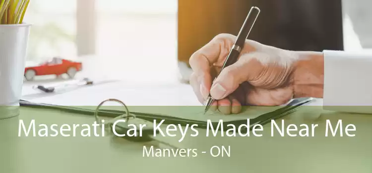 Maserati Car Keys Made Near Me Manvers - ON