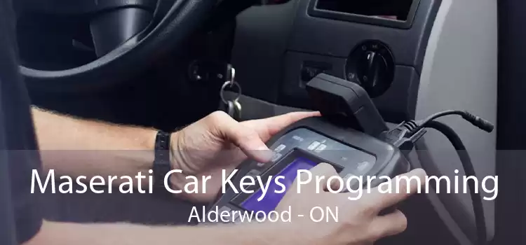 Maserati Car Keys Programming Alderwood - ON