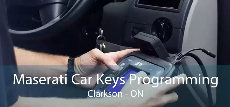 Maserati Car Keys Programming Clarkson - ON
