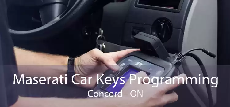 Maserati Car Keys Programming Concord - ON
