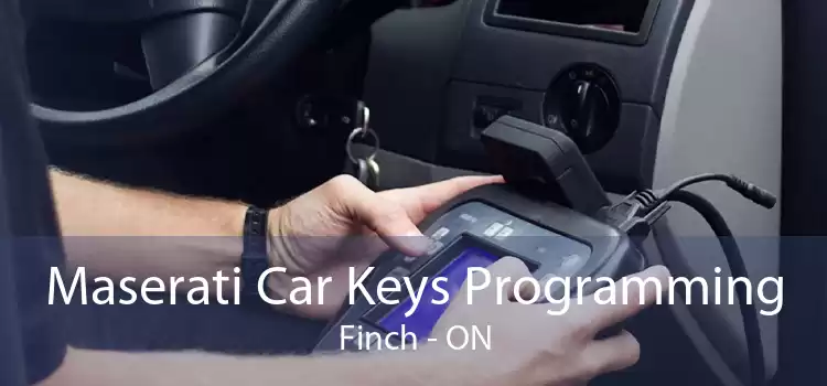 Maserati Car Keys Programming Finch - ON