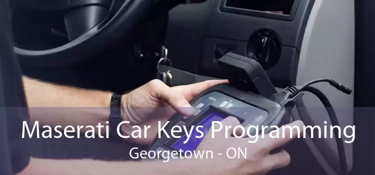 Maserati Car Keys Programming Georgetown - ON