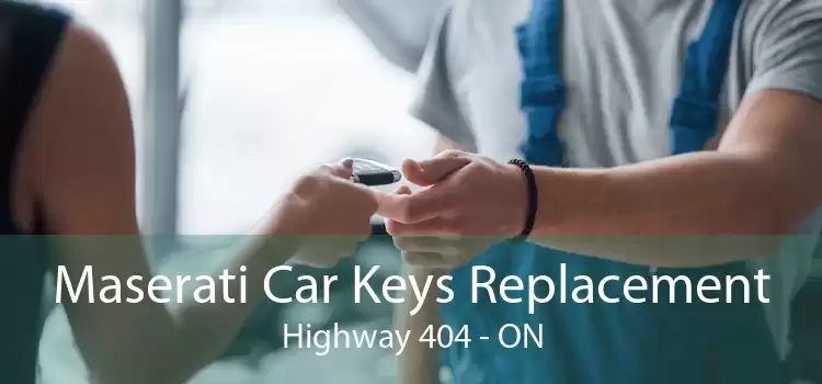 Maserati Car Keys Replacement Highway 404 - ON