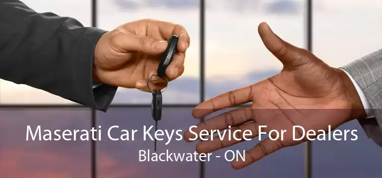 Maserati Car Keys Service For Dealers Blackwater - ON