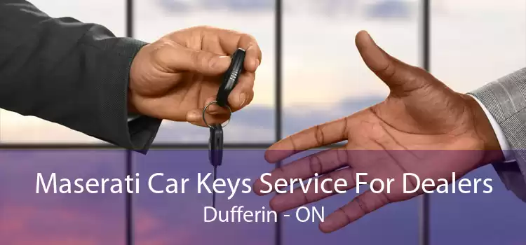 Maserati Car Keys Service For Dealers Dufferin - ON