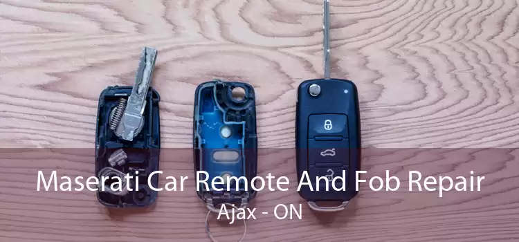 Maserati Car Remote And Fob Repair Ajax - ON