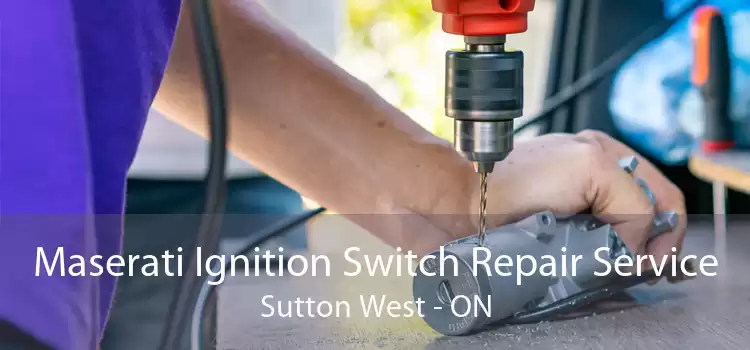 Maserati Ignition Switch Repair Service Sutton West - ON