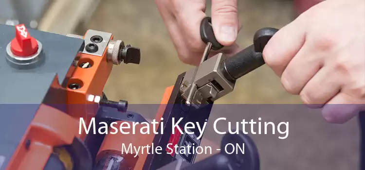 Maserati Key Cutting Myrtle Station - ON