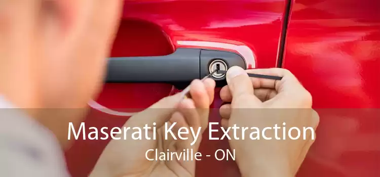 Maserati Key Extraction Clairville - ON