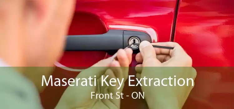 Maserati Key Extraction Front St - ON