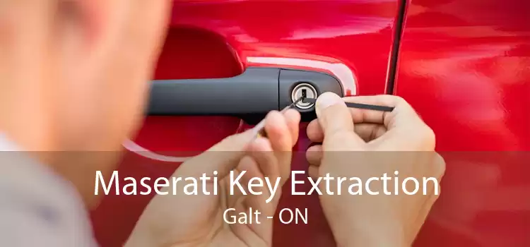 Maserati Key Extraction Galt - ON