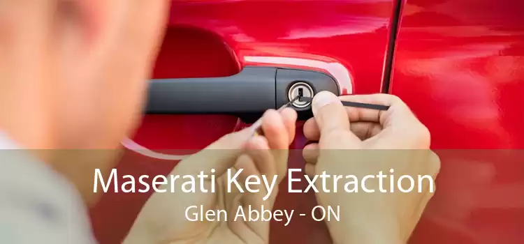 Maserati Key Extraction Glen Abbey - ON
