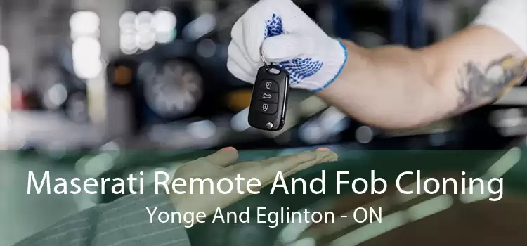 Maserati Remote And Fob Cloning Yonge And Eglinton - ON